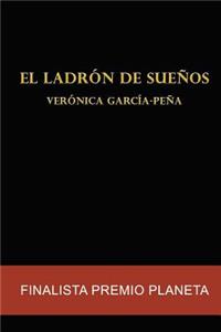 ladrón de sueños: Finalista Premio Planeta
