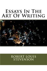 Essays In The Art Of Writing