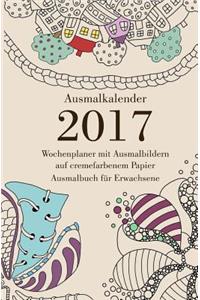 Ausmalkalender 2017 auf cremefarbenem Papier - Wochenplaner mit Ausmalbildern
