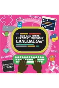 Why Are There Different Computer Languages?