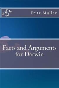 Facts and Arguments for Darwin