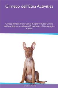 Cirneco dell'Etna Activities Cirneco dell'Etna Tricks, Games & Agility. Includes