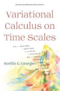 Variational Calculus on Time Scales