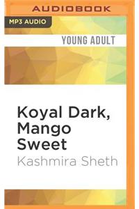 Koyal Dark, Mango Sweet