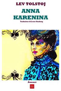 Anna Karenina (Edizione Integrale)