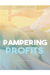 Pampering Profits