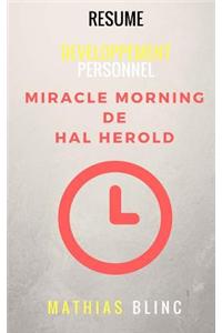 Developpement Personnel - Miracle Morning de Hal Elrod (Resume)
