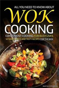 All You Need to Know about Wok Cooking - Convenient Cooking for Busy Lives