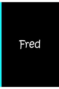 Fred - Black White and Blue Personalized Journal / Notebook / Blank Lined Pages