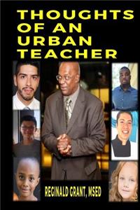 Thoughts of an Urban Teacher