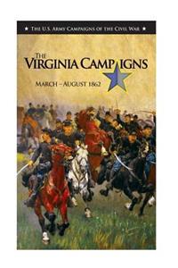 Virginia Campaigns March-August 1862