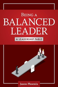 Being a Balanced Leader