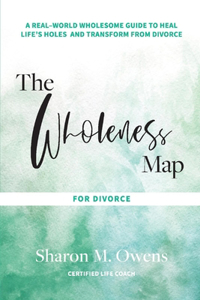 Wholeness Map for Divorce