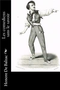 Les comediens sans le savoir