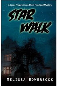 Star Walk: Volume 3 (A Lacey Fitzpatrick and Sam Firecloud Mystery)