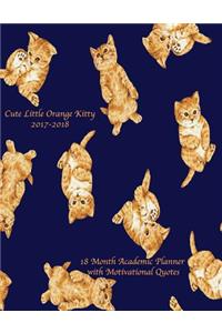Cute Little Orange Kitty 2017-2018 18 Month Academic Planner