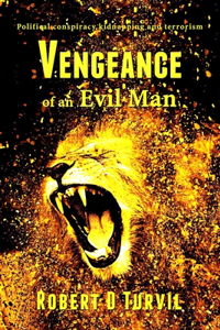 Vengeance of an Evil Man