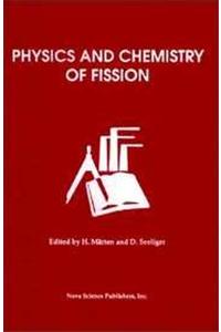 Physics & Chemistry of Fission