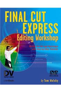 Final Cut Express Editing Workshop