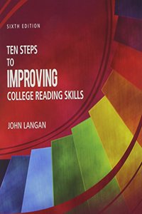 Ten Steps to Improving College Reading Skills