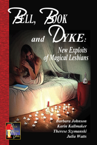 Bell, Book and Dyke Novellas