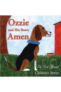 Ozzie And His Brave Amen