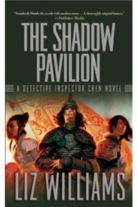 The Shadow Pavilion