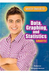 Data, Graphing, and Statistics Smarts!