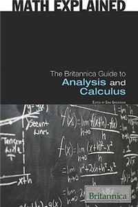 Britannica Guide to Analysis and Calculus