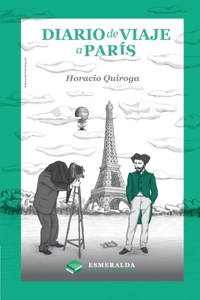Diario de viaje a París: Edición revisada