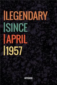 Legendary Since April 1957 Notebook