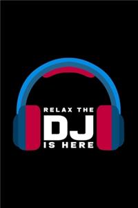 Relax the DJ is here
