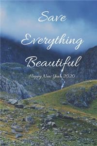 Save Everything beautiful, Happy New Year