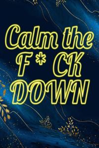 Calm the F*ck Down