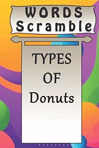 word scramble TYPES OF Donuts games brain