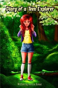 Diary of a Teen Explorer