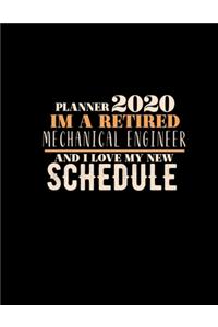 Planner 2020 Im a Retired Mechanical Engineer and I Love My New Schedule