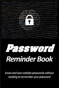 Password reminder book - know and save website passwords without needing to remember your password
