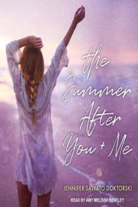 Summer After You and Me Lib/E