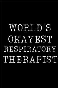 World's Okayest Respiratory Therapist
