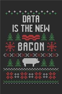 Data Is the New Bacon