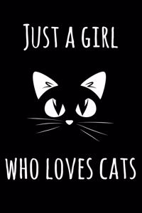 Just A Girl Who Loves Cats