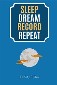 Sleep Dream Record Repeat Dream Journal