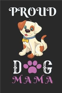 Proud DOG Mama