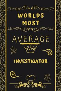 Worlds Most Average Investigator