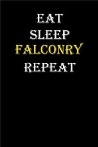Eat, Sleep, Falconry, Repeat Journal