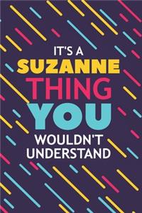 It's a Suzanne Thing You Wouldn't Understand