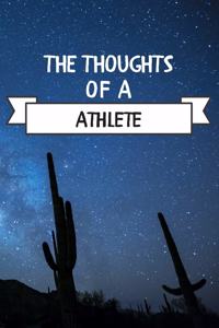 The Thoughts Of A Athlete