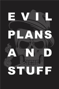 Evil Plans And Stuff