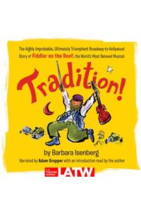 Tradition!